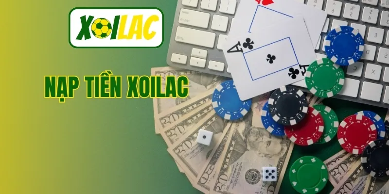 nạp tiền xoilac