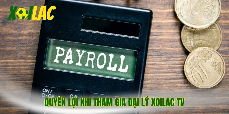 Quyền lợi khi tham gia đại lý Xoilac TV